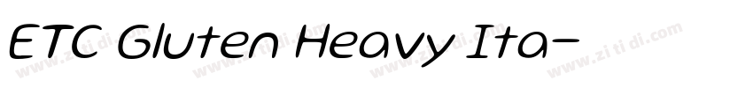 ETC Gluten Heavy Ita字体转换